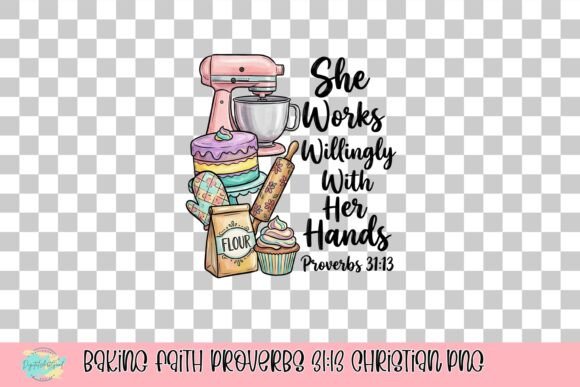 Baking Faith: The Proverbs 31:13 Christian PNG for Creators