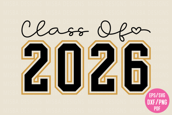 Celebrate Milestones: Crafting with Class of 2026 SVG Designs