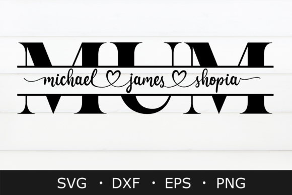 Crafting Heartfelt Tributes with Mum SVG and Mother's Day Designs